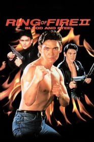 Assistir Ring of Fire II: Blood and Steel online