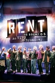 Assistir Rent, os Boêmios: Ao Vivo na Broadway online