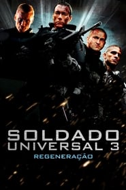 Assistir Soldado Universal 3: Regeneração online