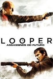 Assistir Looper: Assassinos do Futuro online