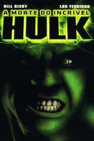 Assistir A Morte do Incrível Hulk online