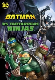 Assistir Batman vs As Tartarugas Ninja online