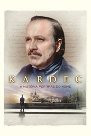 Assistir Kardec: A História por Trás do Nome online