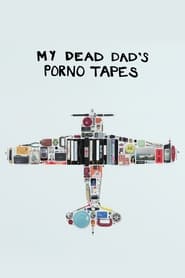 Assistir My Dead Dad's Porno Tapes online
