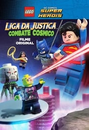 Assistir LEGO Liga da Justiça - Combate Cosmico online