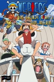 Assistir One Piece Filme 01: O Grande Pirata do Ouro! online