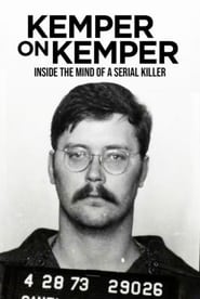 Assistir Kemper on Kemper: Inside the Mind of a Serial Killer online