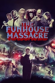 Assistir The Funhouse Massacre online