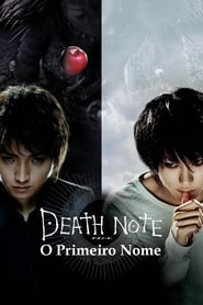 Assistir Death Note: O Primeiro Nome online