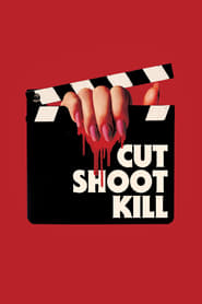 Assistir Cut Shoot Kill online