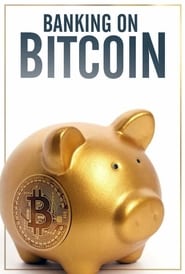 Assistir Banco ou Bitcoin online
