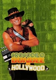 Assistir Crocodilo Dundee em Hollywood online