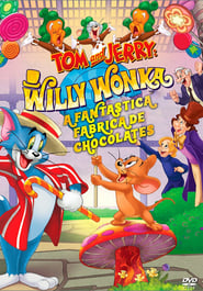 Assistir Tom & Jerry: A Fantástica Fábrica De Chocolates online