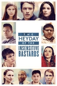 Assistir The Heyday of the Insensitive Bastards online