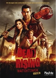Assistir Dead Rising: Watchtower - O Filme online