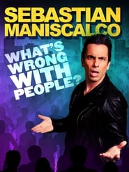 Assistir Sebastian Maniscalco: What's Wrong with People? online