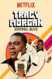 Assistir Tracy Morgan: Staying Alive online