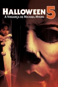 Assistir Halloween 5: A Vingança de Michael Myers online