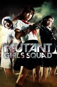 Assistir Mutant Girls Squad online