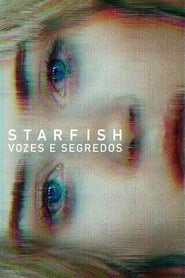 Assistir Starfish: Vozes e Segredos online