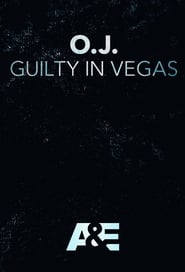 Assistir O.J.: Guilty in Vegas online