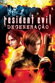 Assistir Resident Evil: Degeneração online
