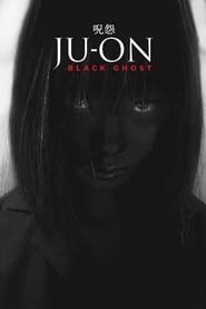 Assistir Ju-On: Black Ghost online