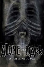 Assistir Alone in the Dark - O Despertar do Mal online