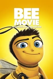 Assistir Bee Movie: A História de uma Abelha online