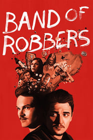 Assistir Band of Robbers online