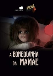 Assistir Filme B - A Bonequinha da Mamãe online