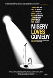 Assistir Misery Loves Comedy online