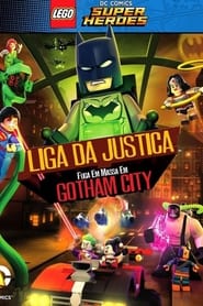 Assistir LEGO Super Heroes: DC Liga da Justiça: Revolta em Gotham online