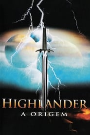 Assistir Highlander: A Origem online