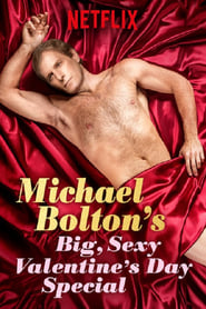 Assistir Michael Bolton's Big, Sexy Valentine's Day Special online