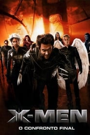 Assistir X-Men: O Confronto Final online