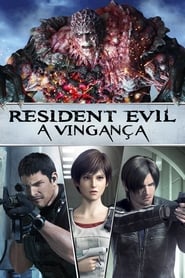 Assistir Resident Evil: A Vingança online