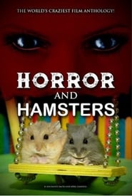 Assistir Horror and Hamsters online