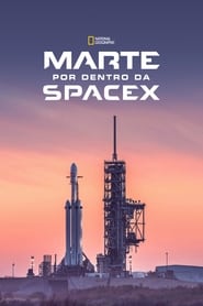 Assistir MARTE: Por Dentro da SpaceX online