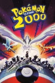 Assistir Pokémon: O Filme 2000:  O Poder de Um online
