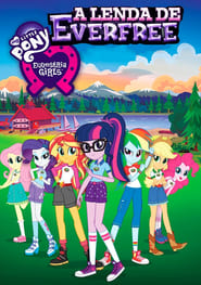 Assistir My Little Pony: Equestria Girls - A Lenda de Everfree online