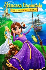 Assistir Princesa Encantada: Princesa e Pirata online