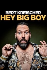 Assistir Bert Kreischer: Hey Big Boy online