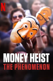 Assistir Money Heist: The Phenomenon online