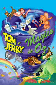 Assistir Tom & Jerry: Mágico De Oz online