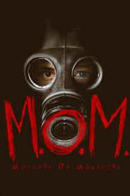 Assistir M.O.M. Mothers of Monsters online