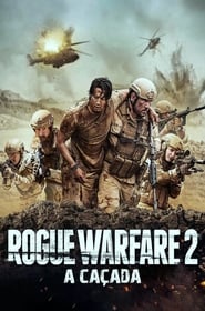 Assistir Rogue Warfare 2: A Caçada online