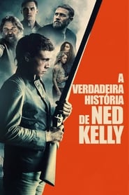 Assistir A Verdadeira História de Ned Kelly online