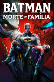 Assistir Batman: Morte em Família online