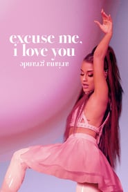 Assistir Ariana Grande: Excuse Me, I Love You online